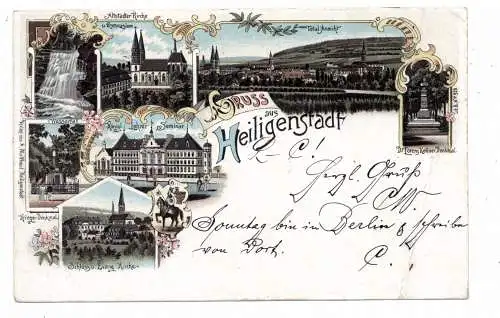 [Ansichtskarte] 0-5630 HEILIGENSTADT, Lithographie 1898, Gymnasium, Kirche, Lehrer - Seminar, Wasserfall, Kellner - Denkmal..... 