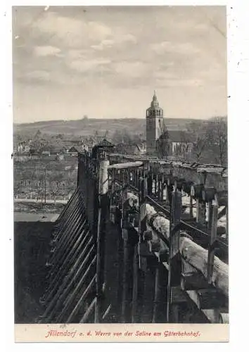 3437 BAD SOODEN - ALLENDORF (Werra), Blick von der Saline am Güterbahnhof, 1909, Verlag Tellgmann