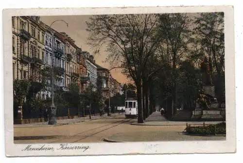 [Ansichtskarte] 6800 MANNHEIM, Kaiserring, Strassenbahn. 