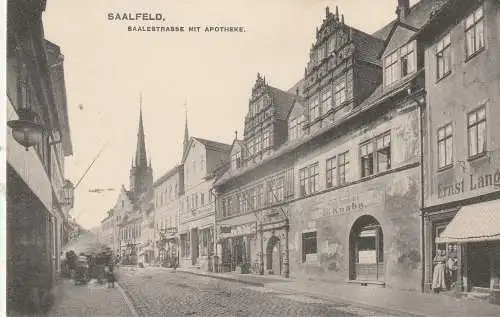 [Ansichtskarte] 0-6800 SAALFELD / Saale, Saalestrasse mit Stadt - Apotheke, 1909. 
