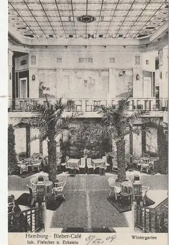 [Ansichtskarte] 2000 HAMBURG - ST. GEORG, Bieber - Cafe,  Wintergarten, 1909. 