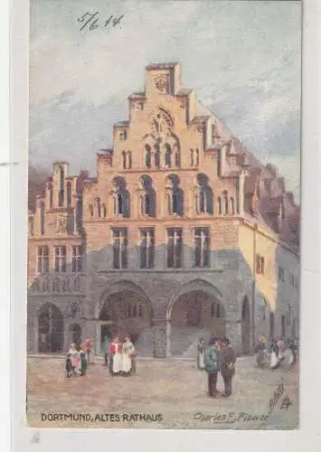 [Ansichtskarte] 4600 DORTMUND, Altes Rathaus, Künstler - Karte Charles Flower, TUCK - Oilette. 