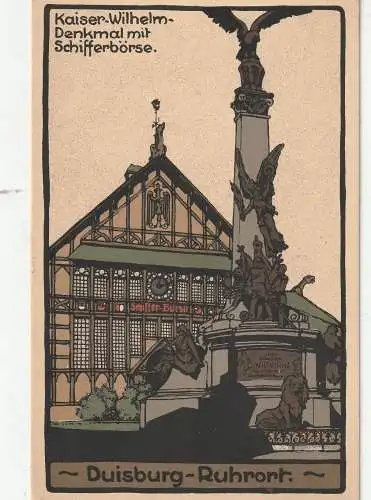 [Ansichtskarte] 4100 DUISBURG - RUHRORT, Kaiser Wilhelm Denkmal mit Schifferbörse, Steindruck. 