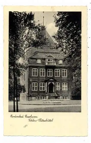 [Ansichtskarte] 2190 CUXHAVEN - RITZEBÜTTEL, Schloß Ritzebüttel, 1935, Verlag Thode. 