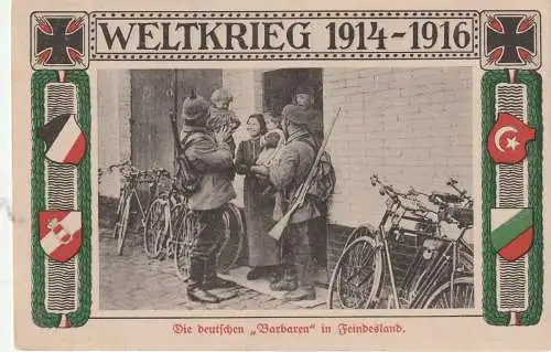 [Ansichtskarte] MILITÄR - 1. WELTKRIEG - PATRIOTICA - VIERERBUND, "Die deutschen Barbaren in Feindesland". 