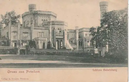[Ansichtskarte] 0-1500 POTSDAM - BABELSBERG, Schloß Babelsberg, ca. 1900, Verlag Braune. 