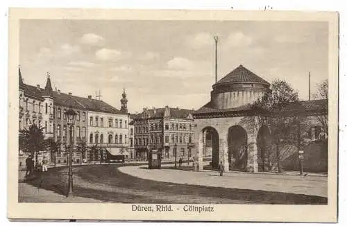 [Ansichtskarte] 5160 DÜREN, Cölnplatz, Strassenbahn, 1922, Verlag Peters. 