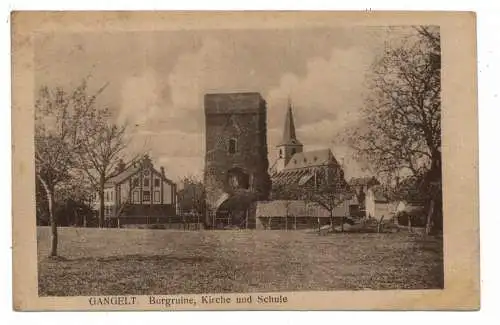 5133 GANGELT, Schule, Burgruine, Kirche, 20er Jahre
