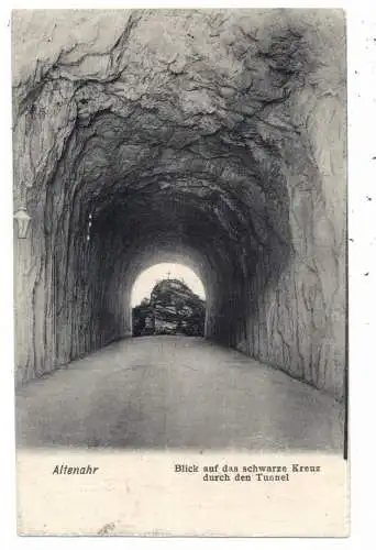 [Ansichtskarte] 5486 ALTENAHR, Blick durch den Tunnel auf das Schwarze Kreuz, 1907. 