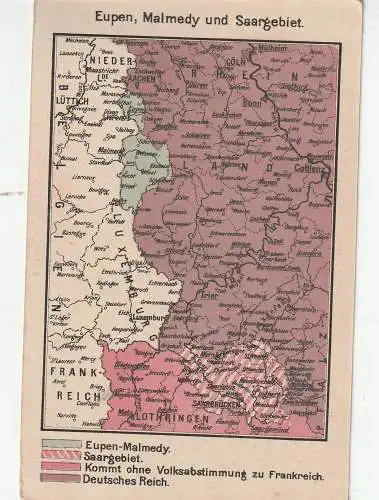 [Ansichtskarte] GESCHICHTE - EUPEN, MALMEDY, SAARGEBIET, Regelung nach dem 1. Weltkrieg, leichte Druckstelle. 