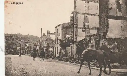 F54260 LONGUYON, Zerstörungen 1. Weltkrieg, Deutsche Soldaten zu Pferde, 1916, Feldpost Lazarett