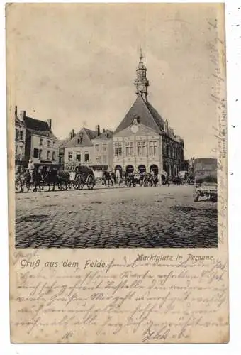 [Ansichtskarte] F 80200 PERONNE, 1. Weltkrieg, Deutsche Soldaten am Marktplatz, 1916, deutsche Feldpost. 