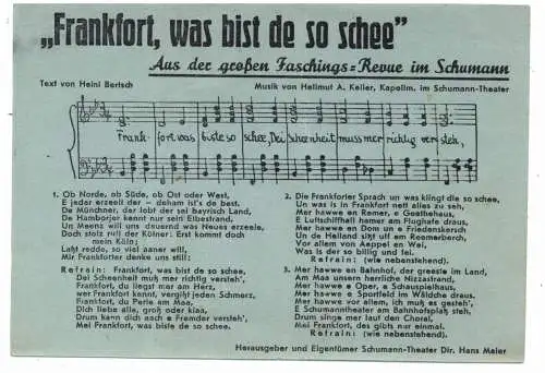 [Ansichtskarte] 6000 FRANKFURT, "Frankfort, was bist de so schee", Lieder - Karte Schuamnn - Theater, rücks. keine AK-Einteilung. 