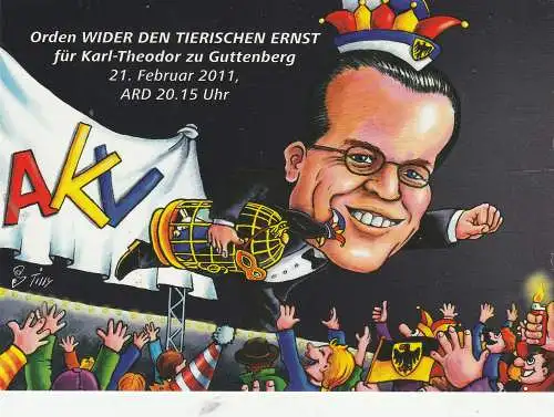 [Ansichtskarte] 5100 AACHEN, Ordensverleihung Wider den Tierischen Ernst an Karl-Theodor von Guttenberg, 2011. 