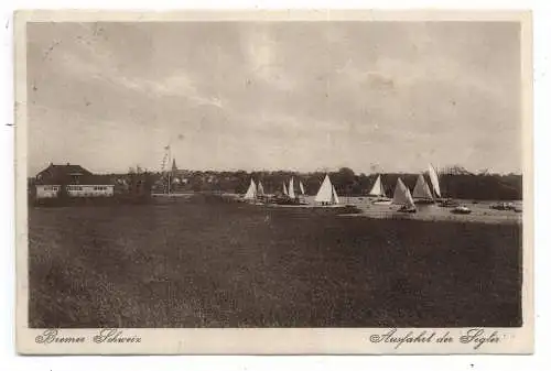 [Ansichtskarte] 2800 BREMEN - BREMER SCHWEIZ, Ausfahrt der Segler, 193..., Verlag Künne. 