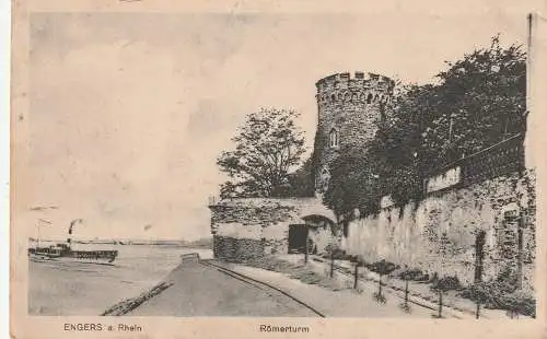 [Ansichtskarte] 5450 NEUWIED - ENGERS, Römerturm, Dampfer, 1916, Feldpost. 