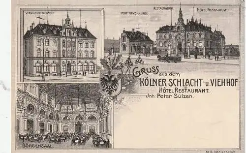 [Ansichtskarte] 5000 KÖLN - EHRENFELD, Hotel Schlacht- und Viehhof, 1905, REPRO. 