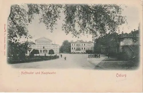 [Ansichtskarte] 8630 COBURG, Hoftheater und Hauptwache, ca. 1900, Verlag Stengel. 