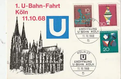 [Ansichtskarte] 5000 KÖLN, 1. U-Bahn-Fahrt 1968, Sonderpostkarte. 