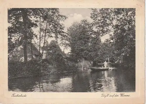 [Ansichtskarte] 2802 OTTERSBERG - FISCHERHUDE, Idyll auf der Wümme. 