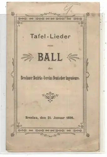[Ansichtskarte] NIEDER - SCHLESIEN - BRESLAU / WROCLAW, Liederheft "Tafel - Lieder zum Ball", Breslauer Verein VDI 1899, 8 Seiten. 