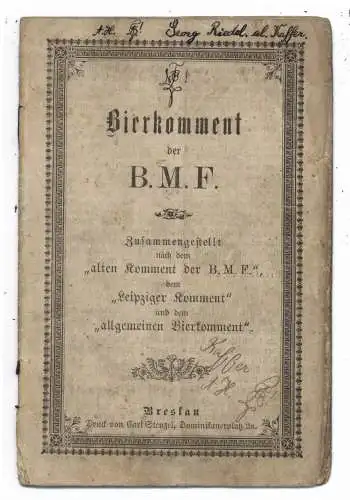 [Ansichtskarte] STUDENTICA - BIERKOMMENT der B.M.F., Breslau 1896, 16 Seiten, teils beschrieben. 