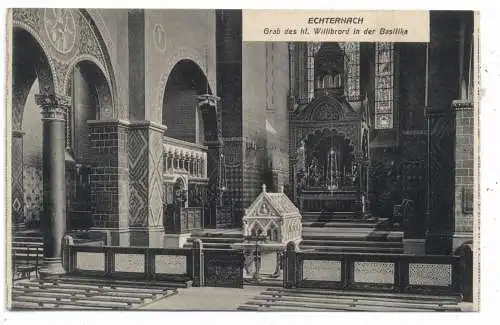 L 6400 ECHTERNACH, Grab des heiligen Willibrord in der Basilika, Verlag Bellwald # 1019b