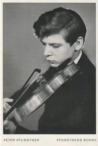 [Ansichtskarte] MUSIK - PETER PFUNDTNER - Violinist, rücks. keine AK-Einteilung. 