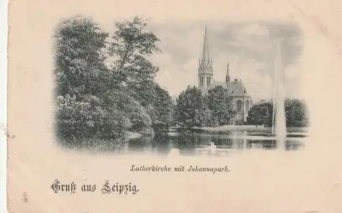 [Ansichtskarte] 0-7000 LEIPZIG, Lutherkirche, Johannapark, ca. 1900, Verlag Greve. 