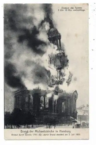 [Ansichtskarte] 2000 HAMBURG, Brand der Michaeliskirche 3. Juli 1906. 