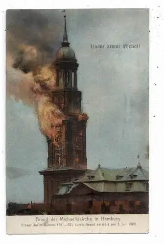 [Ansichtskarte] 2000 HAMBURG, Brand der Michaeliskirche 3. Juli 1906. 