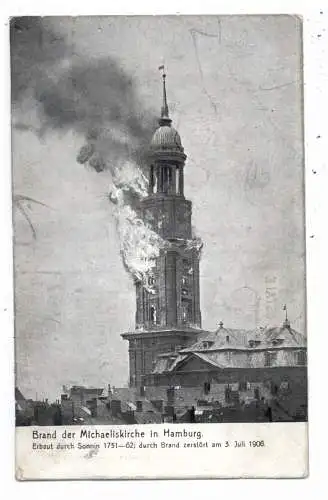 [Ansichtskarte] 2000 HAMBURG, Brand der Michaeliskirche 3. Juli 1906. 