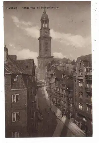 [Ansichtskarte] 2000 HAMBURG, Hohler Weg mit Michaeliskirche, 1927. 