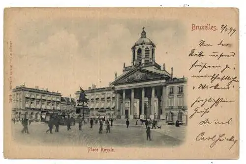 [Ansichtskarte] B 1000 BRÜSSEL, Place Royal 1899, Verlag Stengel. 