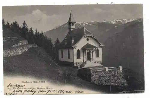 CH 8784 BRAUNWALD GL, Kirchlein, 1905, Verlag Schoenwetter