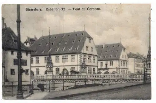 [Ansichtskarte] F 67000 STRASSBURG / STRASBOURG, Rabenbrücke, Pont di Corbeau, 1908. 