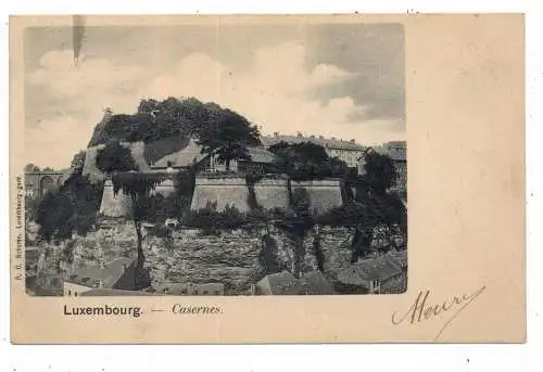 L 1000 LUXEMBURG STADT, Kasernen, 1901, Verlag Schoren