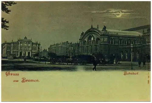 Farb-AK Gruss aus Bremen mit Bahnhof (Reprint einer alten AK als Postkarte)