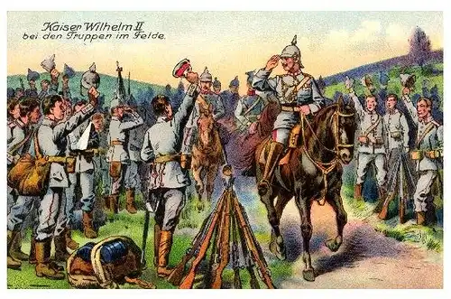 Alte Künstlerkarte 1. WK Kaiser Wilhelm bei den Truppen im Felde (Neudruck als Postkarte)