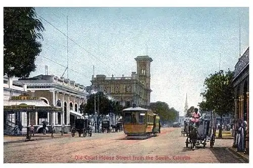 Alte Farbfoto-AK Straßenbahn in der Straße des Alten Gerichts in Kalkutta (Neudruck als Postkarte)