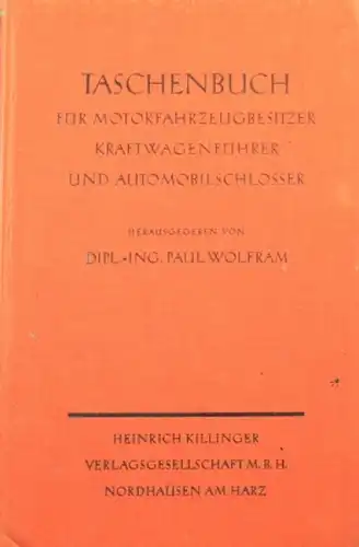 Wolfram &quot;Taschenbuch für Motorfahrzeugbesitzter&quot; Fahrzeugtechnik 1928
