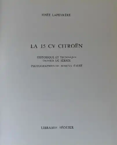 Lapeyrere &quot;La 15 CV Citroen&quot; Citroen-Fahrzeug-Historie 1988