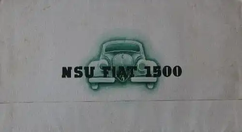 Fiat NSU Model 1500 Automobilprospekt 1938