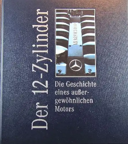 Lewandowski &quot;Der 12 Zylinder&quot; Mercedes-Historie 1991