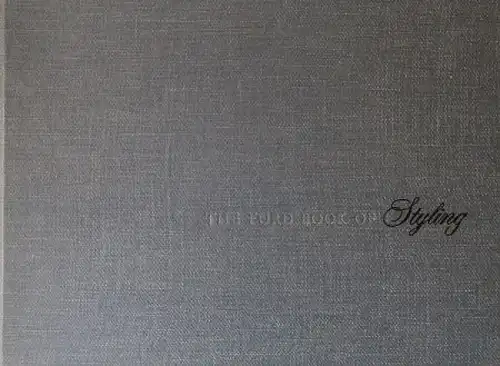Ford &quot;The Ford Book of Styling&quot; Firmen-Historie 1963