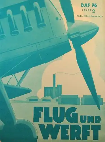 &quot;Flug und Werft&quot; Luftfahrt-Zeitschrift 1939