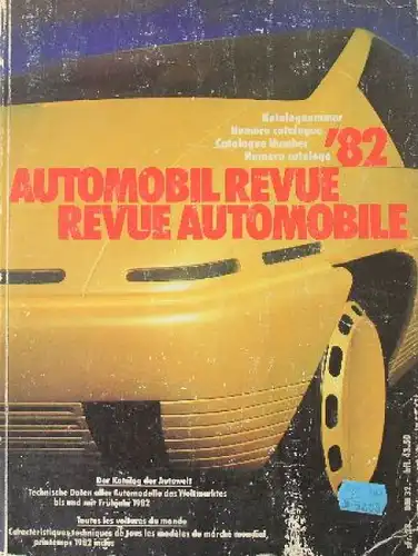&quot;Automobil Revue 82&quot; Automobil-Jahrbuch 1982