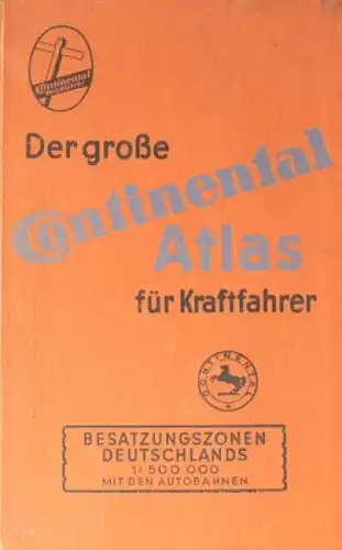 &quot;Der große Continental Atlas für Kraftfahrer - Besatzungszonen&quot; Continental-Straßenkarte 1948