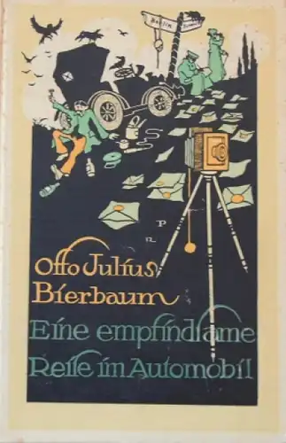 Bierbaum &quot;Eine empfindsame Reise im Automobil&quot; Reisebericht 1906
