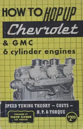 Clymer &quot;How to hop up Chevrolet 6 cylinder engines&quot; Reparatur-Handbuch 1951